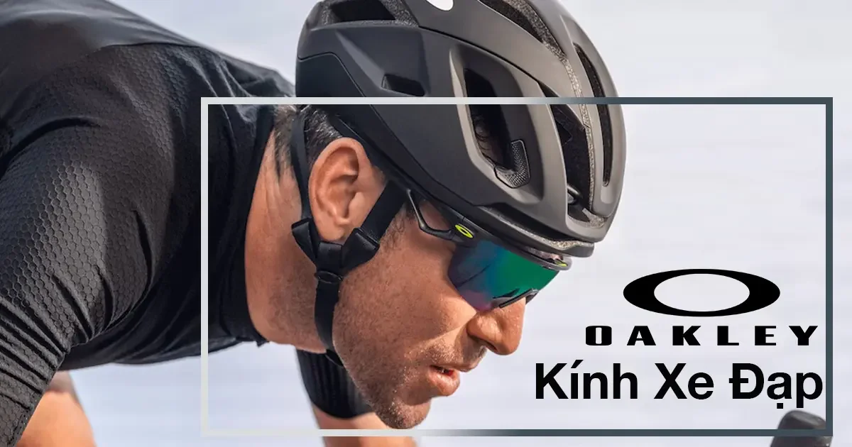 Kính đạp xe Oakley sản xuất từ Mỹ