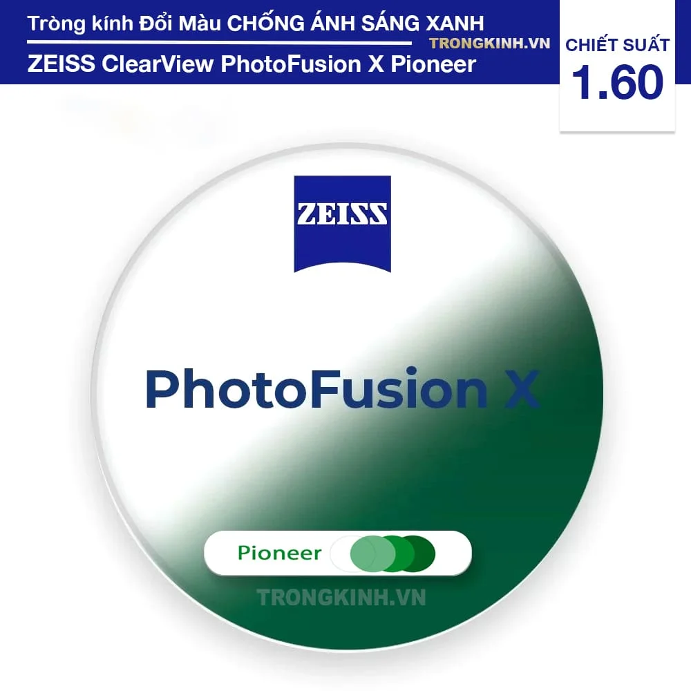 Tròng kính mỏng Đổi Màu Chống Ánh Sáng Xanh Zeiss PhotoFusion X Pioneer 1.60